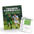 Tempofussball - schneller handeln, länger intensiv spielen